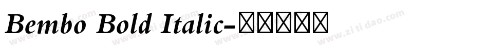 Bembo Bold Italic字体转换